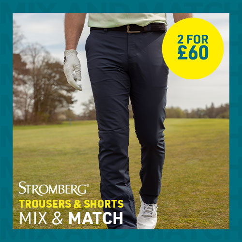 2 FOR £60 ON SELECTED STROMBERG TROUSERS/SHORTS