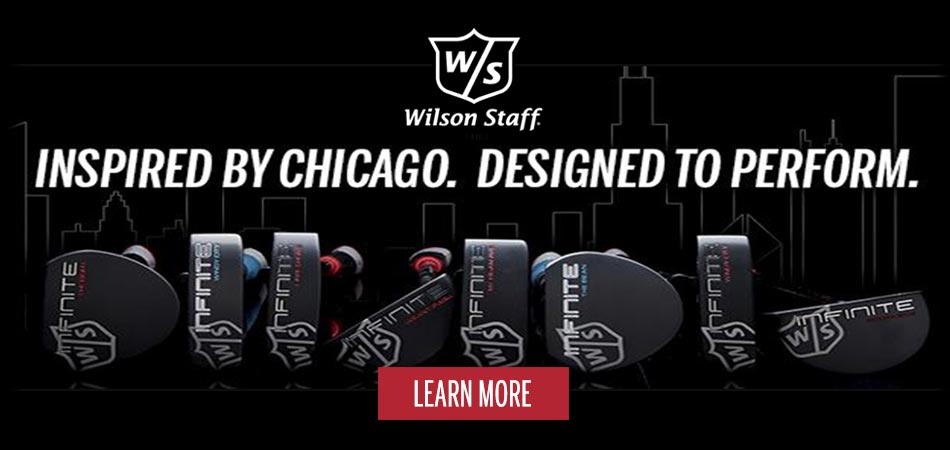 Inspired by Chicago. Designed to perform. Infinite by Wilson Staff. Learn More.