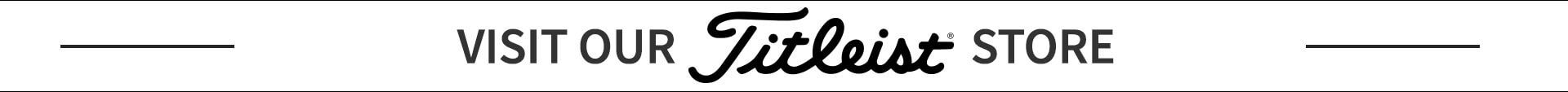 Visit the Titleist Store